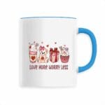 Love more worry less,Aimer plus, s'inquiéter moins ,Mug en Céramique