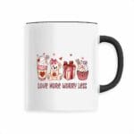 Love more worry less,Aimer plus, s'inquiéter moins ,Mug en Céramique
