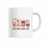 Love more worry less,Aimer plus, s'inquiéter moins ,Mug en Céramique