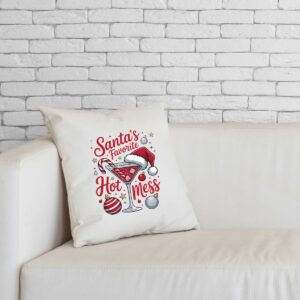 Santa's Favorite Hot Mess Coussin